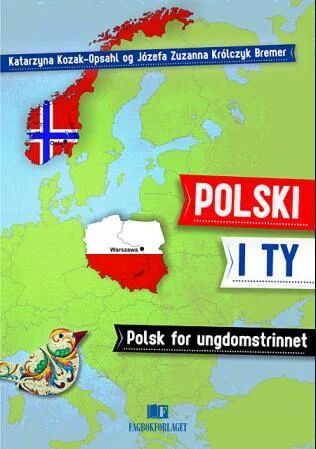 Polski I Ty Av Józefa Zuzanna Królczyk Bremer, Katarzyna Kozak-Opsahl