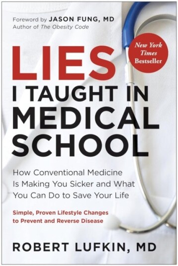 Lies I Taught in Medical School Lies I Taught in Medical School