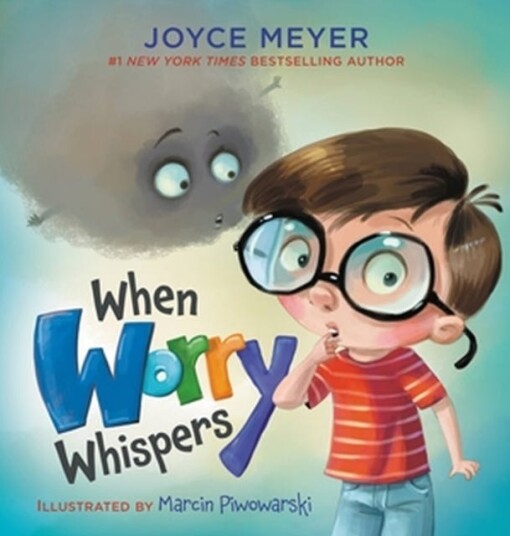 When Worry Whispers Av Joyce Meyer