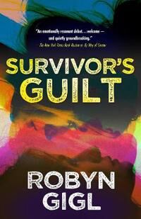 Survivor¿s Guilt Av Robyn Gigl