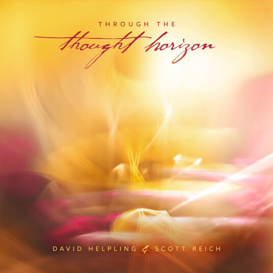 David Helpling Scott Reich Through The Thought Horizon CD