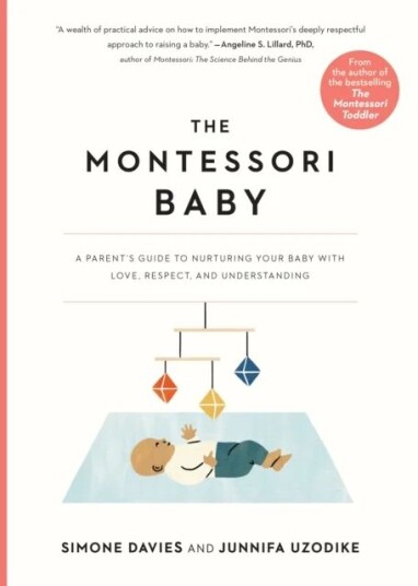 The Montessori Baby Av Junnifa Uzodike, Simone Davies The Montessori Baby Av Junnifa Uzodike, Simone Davies