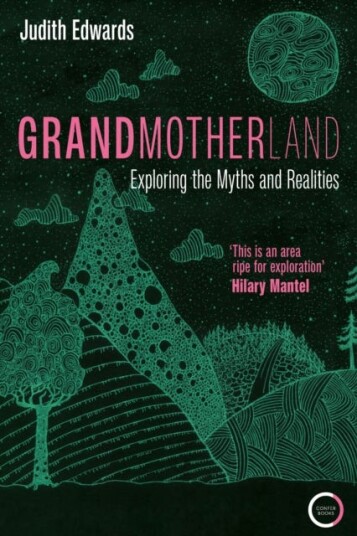 Grandmotherland  Exploring the Myths and Realities