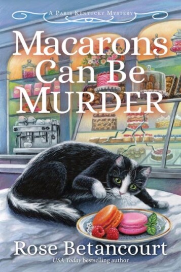Macarons Can Be Murder Macarons Can Be Murder