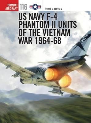 US Navy F4 Phantom II Units of the Vietnam War 196468