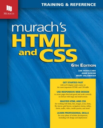 Murach’s HTML and CSS 6th Edition
