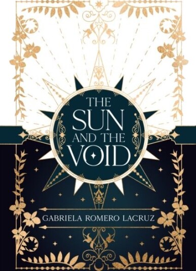 The Sun And The Void Av Gabriela Romero Lacruz The Sun And The Void Av Gabriela Romero Lacruz
