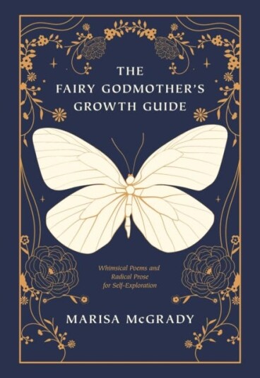 The Fairy Godmother'S Growth Guide Av Marisa Mcgrady