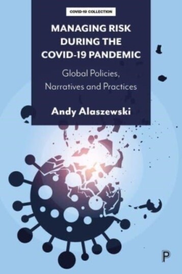 Managing Risk during the COVID-19 Pandemic Managing Risk during the COVID-19 Pandemic