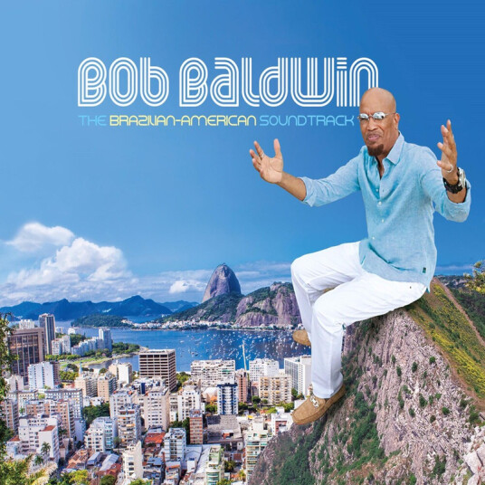 Bob Baldwin BrazilianAmerican Soundtrack CD
