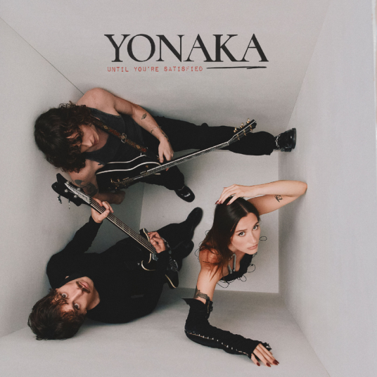 Yonaka Until You're Satisfied LP/Vinyl Yonaka Until You're Satisfied LP/Vinyl