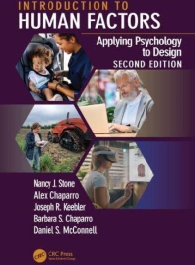 Introduction to Human Factors Applying Psychology to Design, 2nd Edition