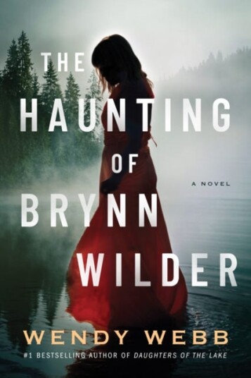 The Haunting Of Brynn Wilder Av Wendy Webb