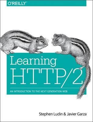 Learning Http/2 Av Stephen Ludin, Javier Garza