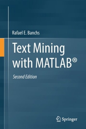 Text Mining with MATLAB® Text Mining with MATLAB®