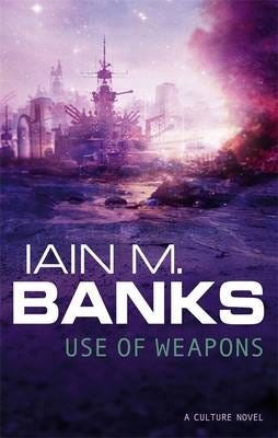 Use Of Weapons Av Iain M. Banks