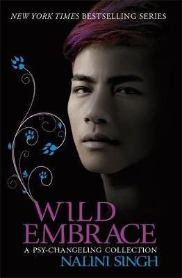Wild Embrace: A Psy-Changeling Collection Av Nalini Singh