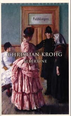 Albertine av Christian Krohg - Norsk Roman fra 1886, Gyldendal Forlag