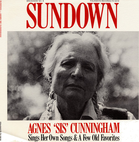 Agnes "sis" Cunningham Broadside Ballads Vol. 9: Sundown CD