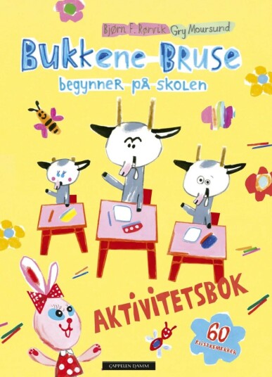 Bukkene Bruse Begynner På Skolen Av Bjørn F. Rørvik Bukkene Bruse Begynner På Skolen Av Bjørn F. Rørvik