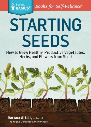 Starting Seeds Av Barbara W. Ellis