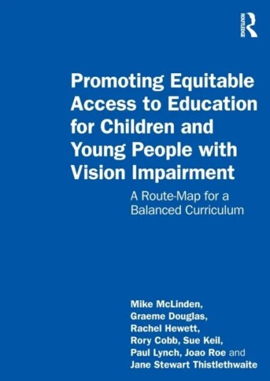Promoting Equitable Access To Education For Children And Young People With Vision Impairment Av Mike Mclinden, Graeme Douglas, Rachel Hewett, Rory Cob