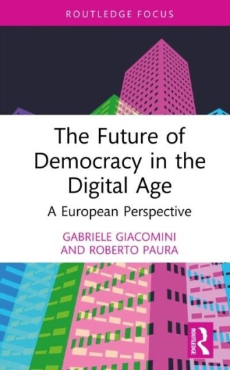 The Future of Democracy in the Digital Age