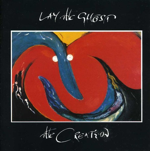 Creation Lay The Ghost CD