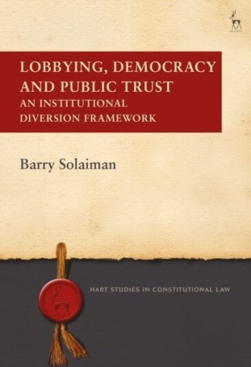 Lobbying, Democracy and Public Trust