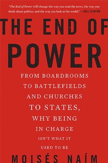 The End Of Power Av Moises Naim
