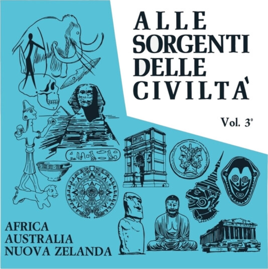 Alle Sorgenti Delle Civilta 3: Africa Australia