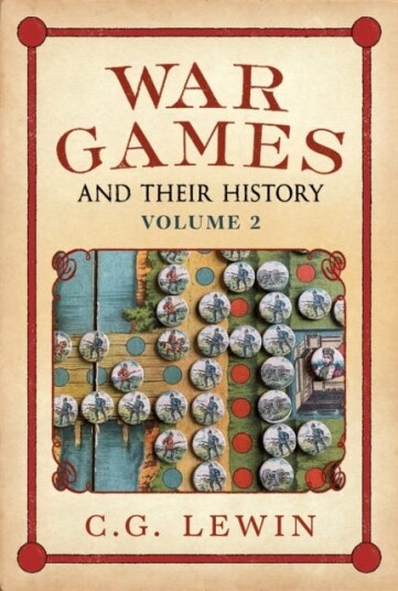 War Games and their History Volume 2