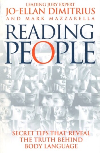 Reading People  How to Understand People and Predict Their Behaviour Anytime, Anyplace