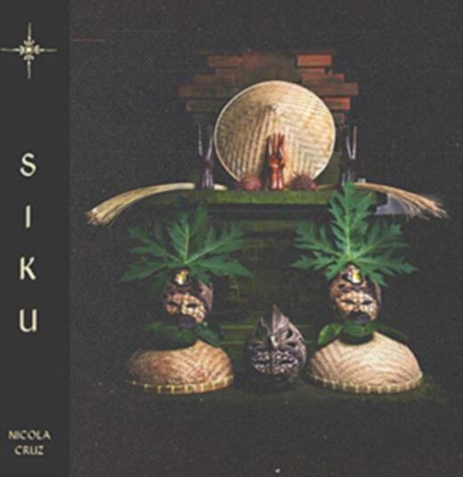 Nicola Cruz Siku CD