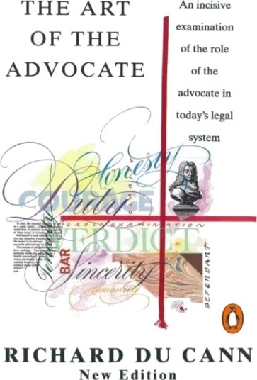 The Art Of The Advocate Av Richard Du Cann