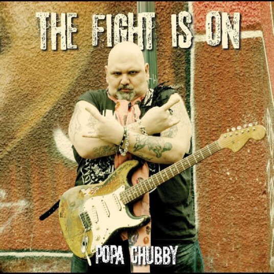 Popa Chubby Fight Is On CD