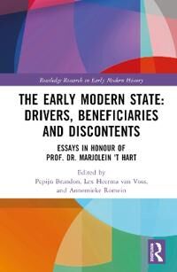 The Early Modern State: Drivers, Beneficiaries And Discontents