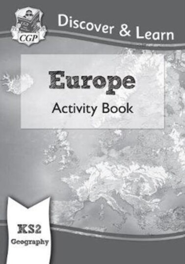 Ks2 Geography Discover & Learn: Europe Activity Book Av Cgp Books