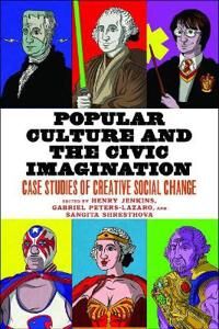 Popular Culture And The Civic Imagination