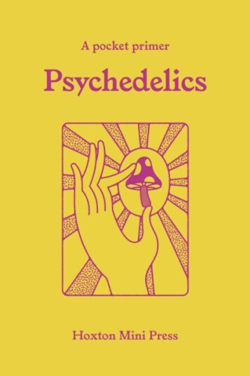 Psychedelics Psychedelics