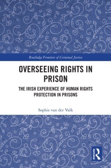 Overseeing Rights in Prison