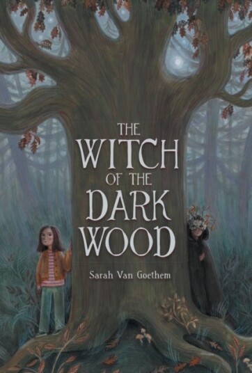 The Witch of the Dark Wood The Witch of the Dark Wood
