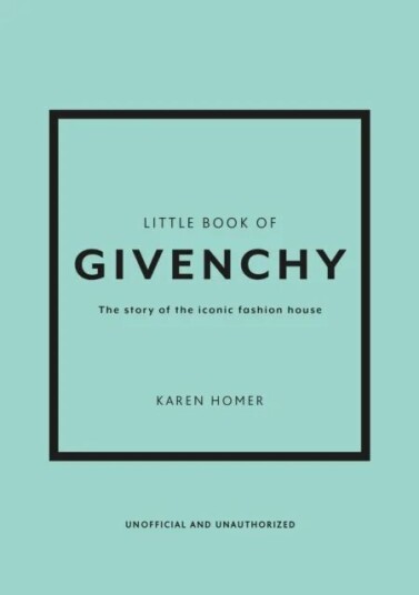 The Little Book Of Givenchy Av Karen Homer The Little Book Of Givenchy Av Karen Homer