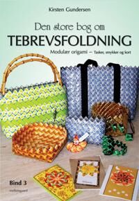 Gundersen Kirsten Den store bog om tebrevsfoldning