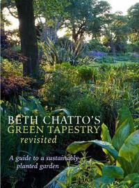 Beth Chatto'S Green Tapestry Revisited Av Beth (Beth Chatto'S Garden) Chatto Beth Chatto'S Green Tapestry Revisited Av Beth (Beth Chatto'S Garden) Chatto