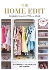 The Home Edit Av Clea Shearer, Joanna Teplin