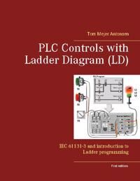 Plc Controls With Ladder Diagram (Ld) Av Tom Mejer Antonsen Plc Controls With Ladder Diagram (Ld) Av Tom Mejer Antonsen