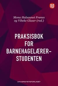 Praksisbok For Barnehagelærerstudenten