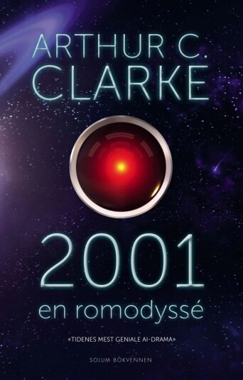 2001 - En Romodyssé Av Arthur C. Clarke