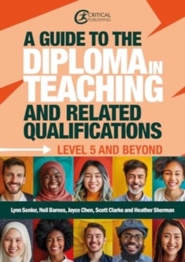 A Guide to the Diploma in Teaching and Related Qualifications  Level 5 and beyond